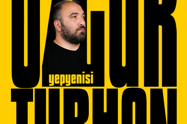 Özgür Turhan – Yepyenisi